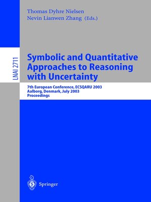 cover image of Symbolic and Quantitative Approaches to Reasoning with Uncertainty